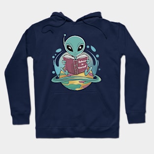 Believe in Yourself Funny Alien Hoodie